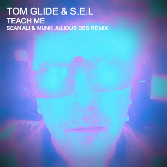 Teach Me - Sean Ali & Munk Julious DSS Remix