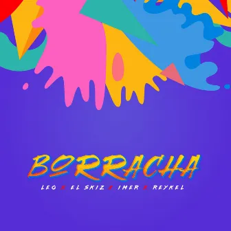 Borracha by Leo