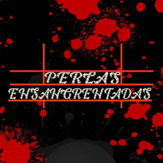 Perlas Ensangrentadas by Supersónicos