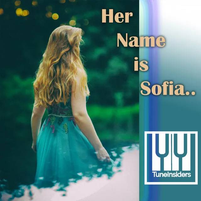 Her Name Is Sofia..