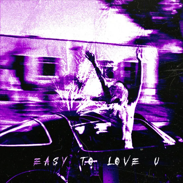 EASY TO LOVE U (Slowed)