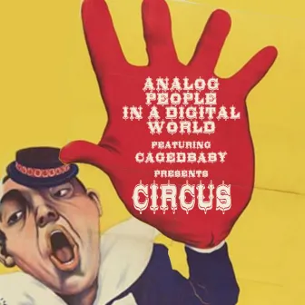 Circus by Analog People In A Digital World