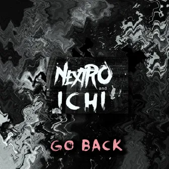 Go Back by ICHI