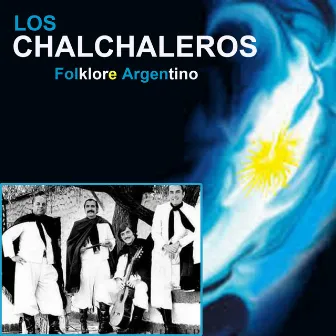 Folklore argentino by Los Chalchaleros