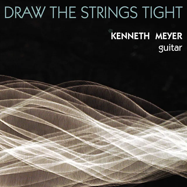 Draw the Strings Tight: No. 3, Waves Are Coming In