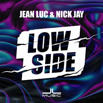 Low Side by Jean Luc