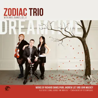 Dreamtime by Zodiac Trio