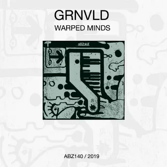 Warped Minds by GRNVLD