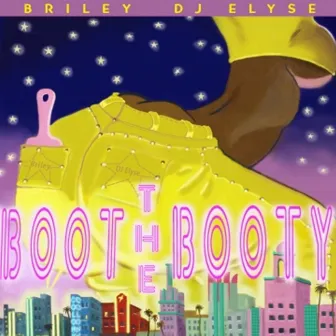 Boot The Booty by DJ Elyse