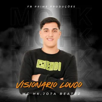 Visionario Louco by JOTA BEATZZ