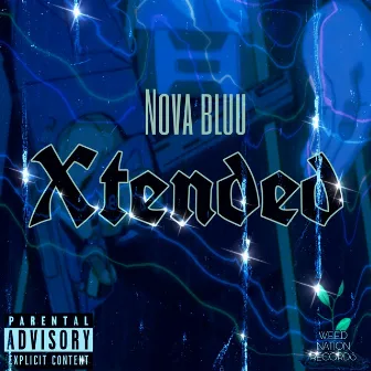 Xtended by Nova Bluu