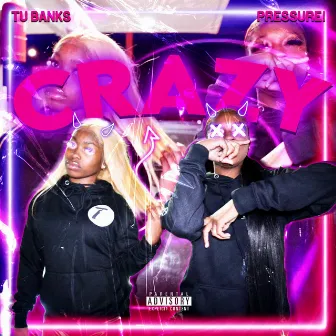 CRAZY by Tu Banks