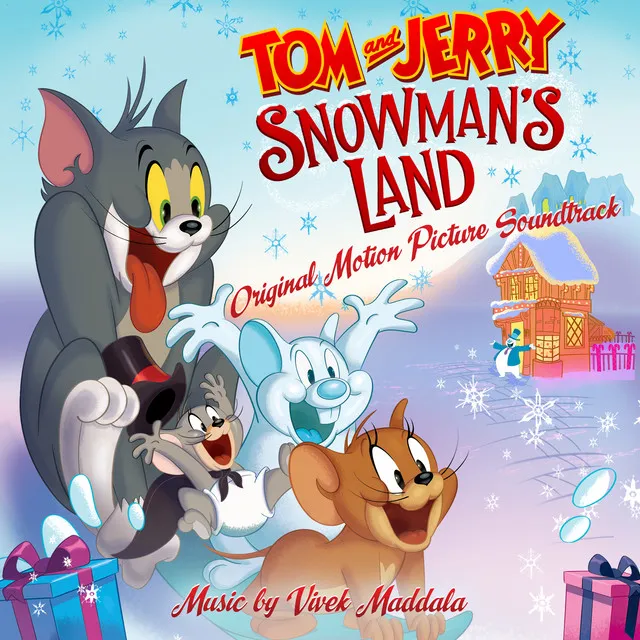 Tom and Jerry: Snowman's Land (Original Motion Picture Soundtrack)