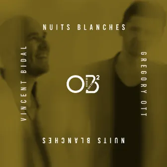 Nuits blanches by OB2