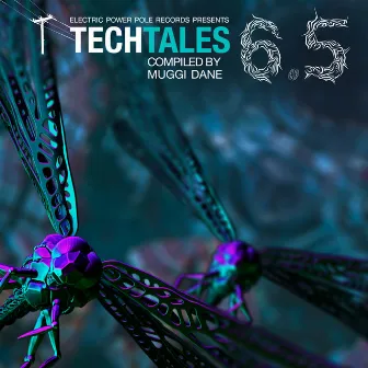 Tech Tales 6.5 by Muggi Dane