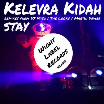 Stay by Kelevra Kidah