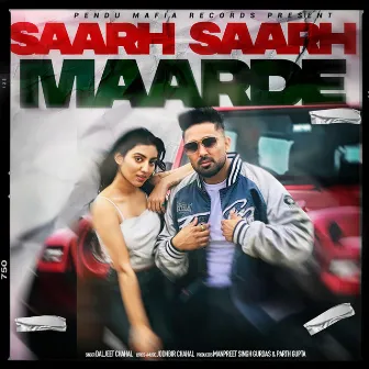 Saarh Saarh Maarde by Daljeet Chahal