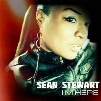 I'm Here by Sean Stewart