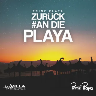 Zurück #an die Playa by Prinz Playa