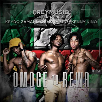 Omoge to Rewa by FREYMUSIQ