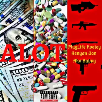 Alot by Kenyon Don