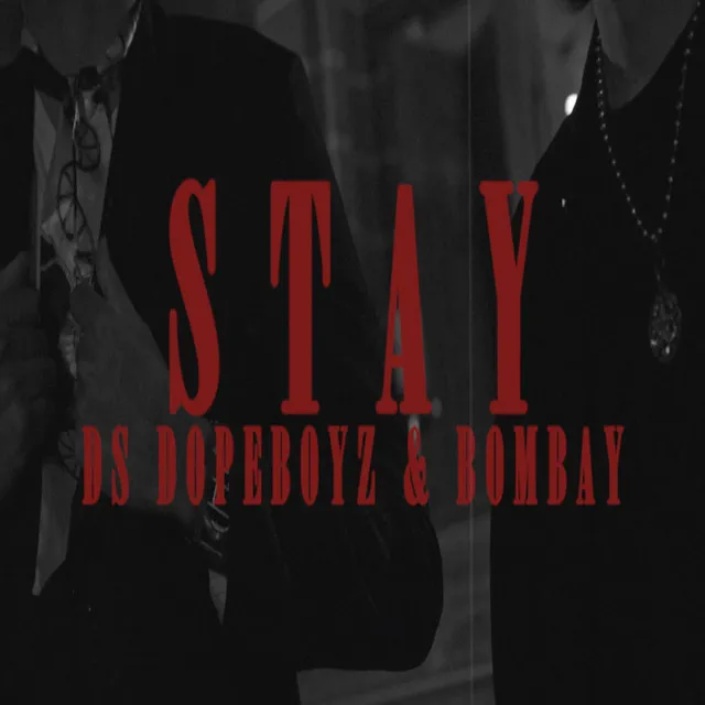 STAY