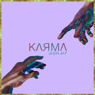 Karma 2.0 by Juda Jay