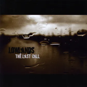 The Last Call by Lowlands