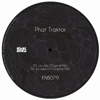 La vida by Phat Traktor