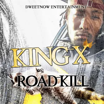 Road Kill - Single by King X