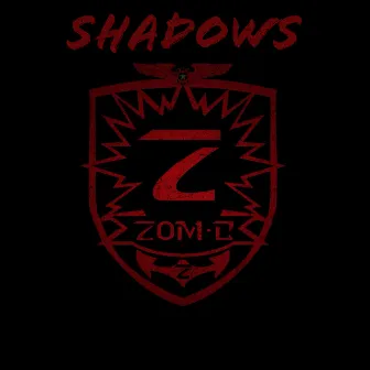 Shadows by Zomb