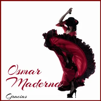 Gracias by Osmar Maderna