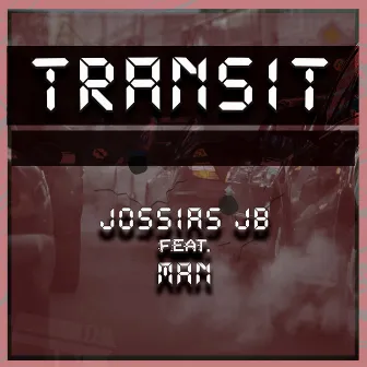 Transit by Jossias JB