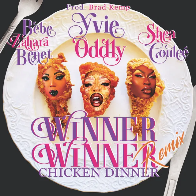 Winner Winner (feat. Bebe Zahara Benet & Shea Couleé) - Chicken Dinner Remix