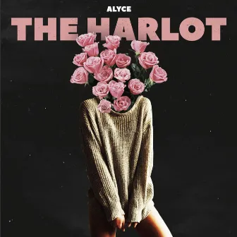 The Harlot by Alyce