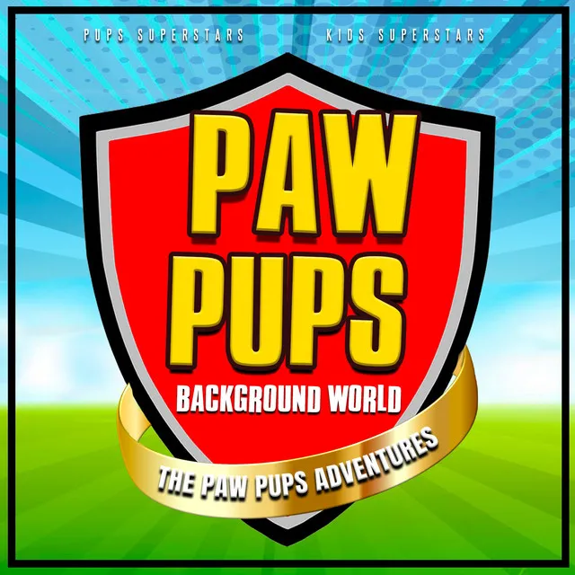 Paw Pups Background World (The Paw Pups Adventures)