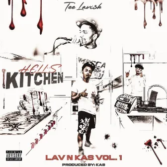 Lav N Kas vol.1 : Hells Kitchen by Kas Nxt