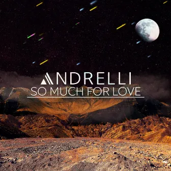 So Much for Love by Andrelli