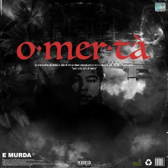 Omerta by E Murda