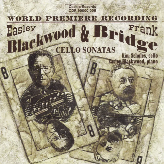 Bridge / Blackwood: Cello Sonatas