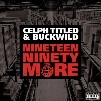 Nineteen Ninety More by Buckwild