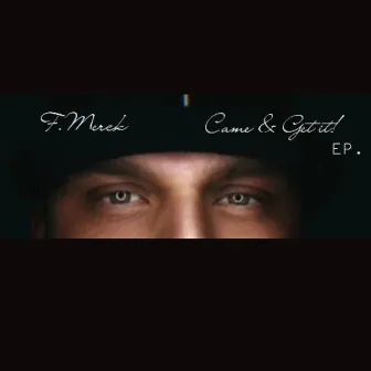 Come & Get It by Milio