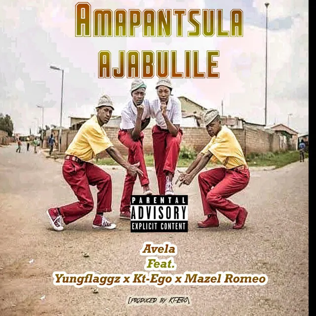 Amapantsula ajabulile