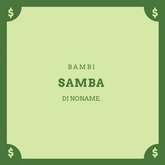 Samba (Radio Edit) by dj noname.