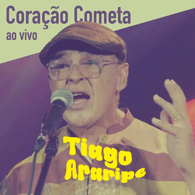 Coração Cometa (Ao Vivo)