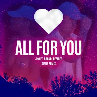 All For You (Siane Remix) by Siane