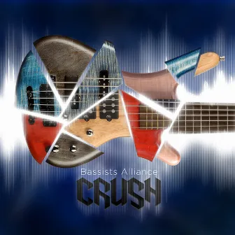 Crush by Bassists Alliance