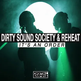 It's An Order by Dirty Sound Society