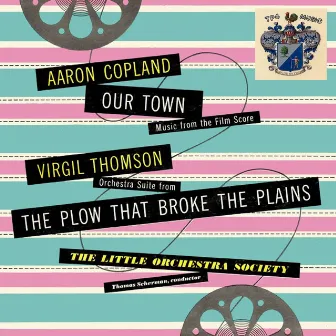 Our Town and The Plow That Broke the Plains by Thomson