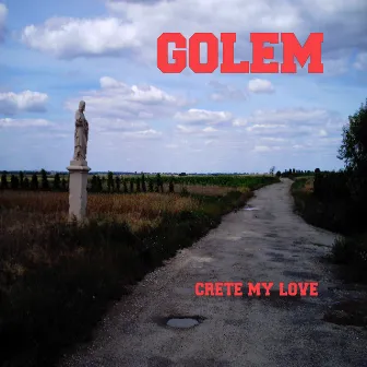 crete my love by GOLEM